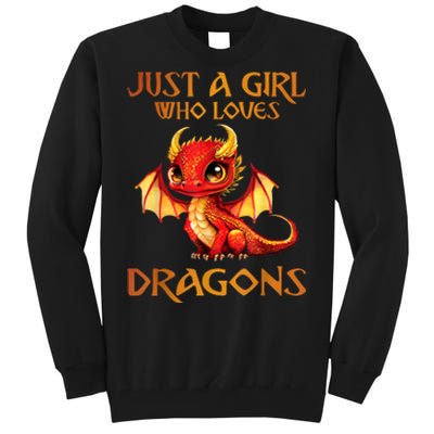 Just A Girl Who Loves Dragons Tall Sweatshirt