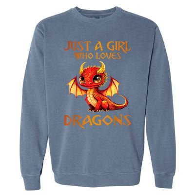 Just A Girl Who Loves Dragons Garment-Dyed Sweatshirt