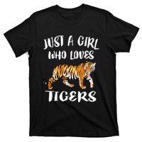 Just A Girl Who Loves Tigers Tiger Animal Lover Gift T-Shirt