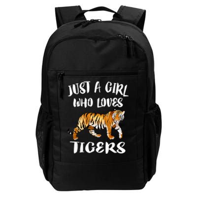 Just A Girl Who Loves Tigers Tiger Animal Lover Gift Daily Commute Backpack