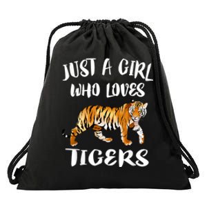 Just A Girl Who Loves Tigers Tiger Animal Lover Gift Drawstring Bag