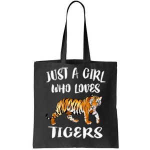 Just A Girl Who Loves Tigers Tiger Animal Lover Gift Tote Bag