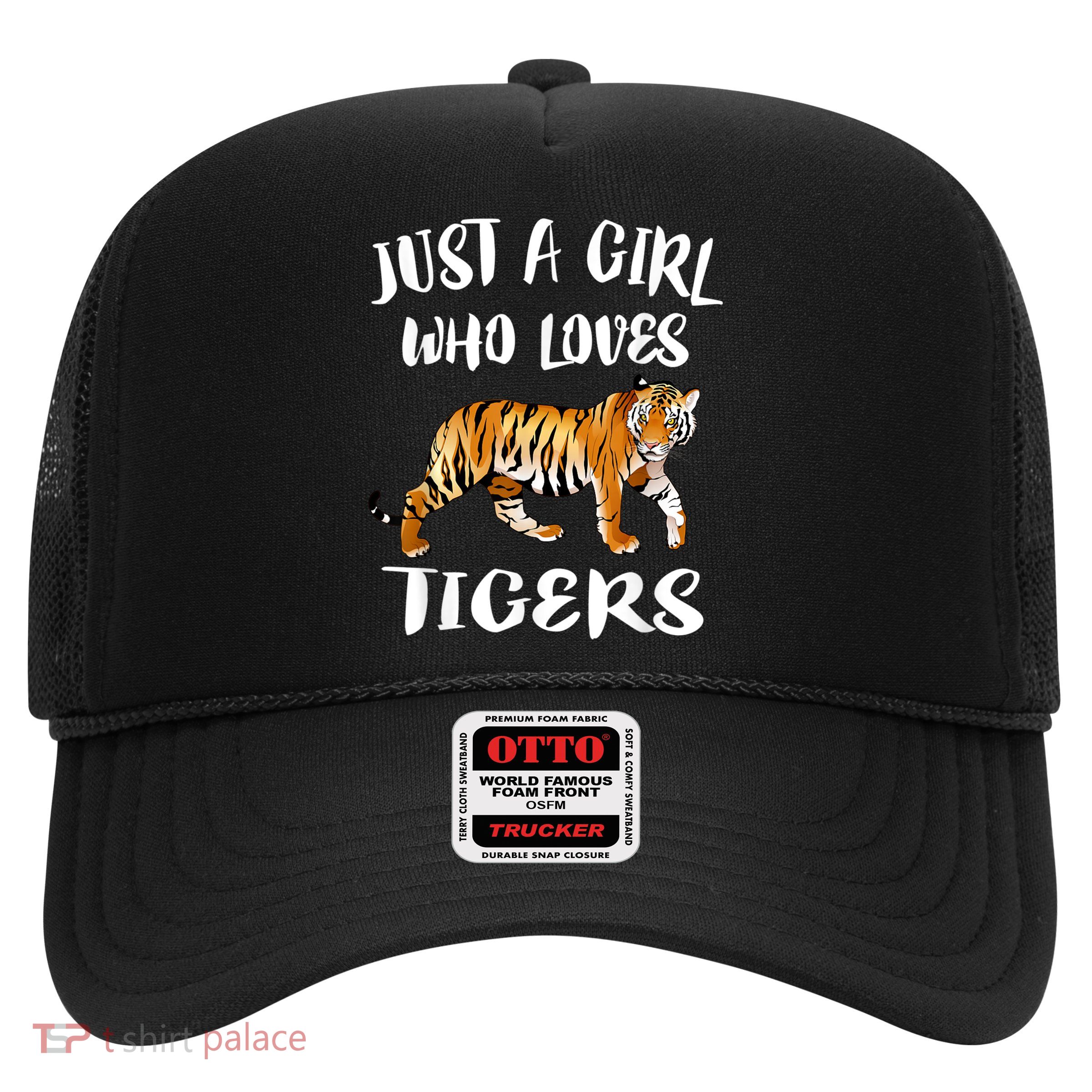 Just A Girl Who Loves Tigers Tiger Animal Lover Gift Trucker Hat