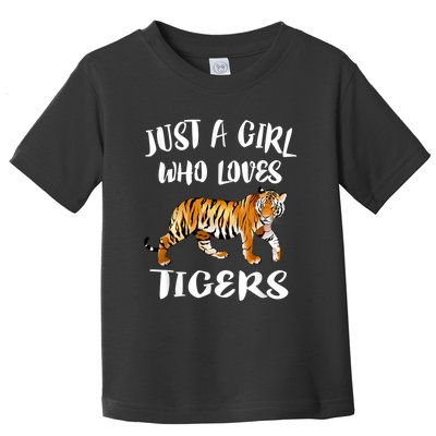 Just A Girl Who Loves Tigers Tiger Animal Lover Gift Toddler T-Shirt