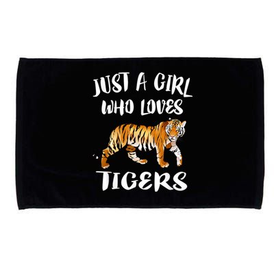 Just A Girl Who Loves Tigers Tiger Animal Lover Gift Microfiber Hand Towel