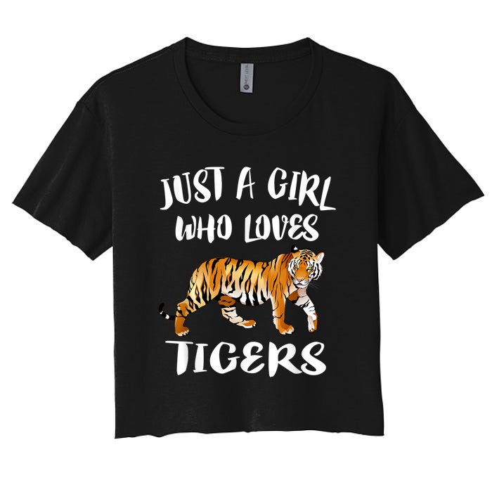 Just A Girl Who Loves Tigers Tiger Animal Lover Gift Women's Crop Top Tee