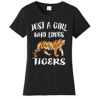 Just A Girl Who Loves Tigers Tiger Animal Lover Gift Women's T-Shirt