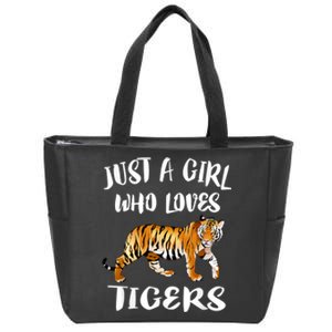 Just A Girl Who Loves Tigers Tiger Animal Lover Gift Zip Tote Bag