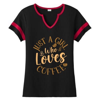 Just A Girl Who Loves Coffee Womens Coffee Lover Ladies Halftime Notch Neck Tee