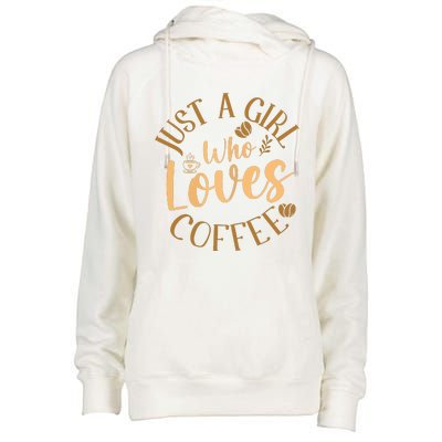 Just A Girl Who Loves Coffee Womens Coffee Lover Womens Funnel Neck Pullover Hood