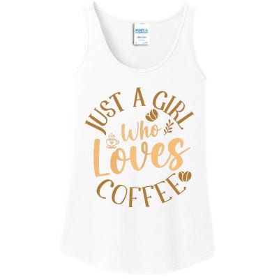 Just A Girl Who Loves Coffee Womens Coffee Lover Ladies Essential Tank