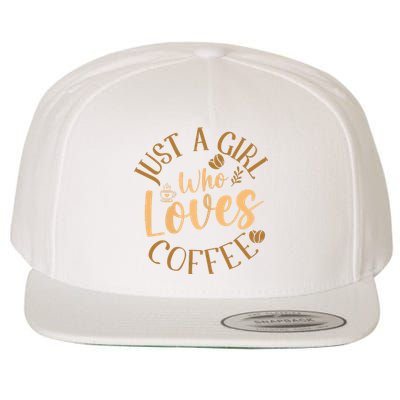 Just A Girl Who Loves Coffee Womens Coffee Lover Wool Snapback Cap