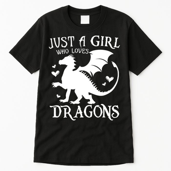 Just A Girl Who Loves Dragons Tall T-Shirt