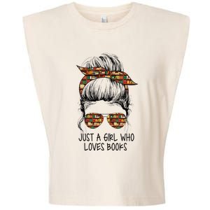 Just A Girl Who Loves Books Funny Messy Bun Garment-Dyed Women's Muscle Tee