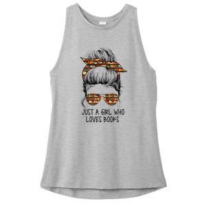 Just A Girl Who Loves Books Funny Messy Bun Ladies PosiCharge Tri-Blend Wicking Tank