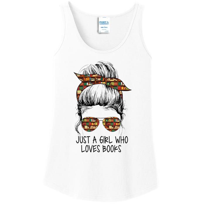 Just A Girl Who Loves Books Funny Messy Bun Ladies Essential Tank