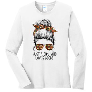 Just A Girl Who Loves Books Funny Messy Bun Ladies Long Sleeve Shirt