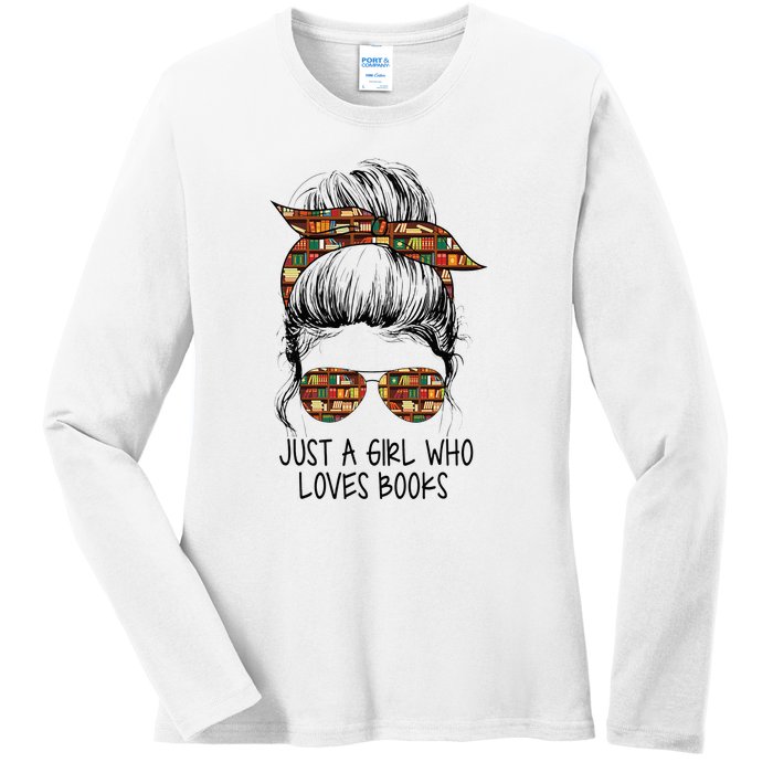 Just A Girl Who Loves Books Funny Messy Bun Ladies Long Sleeve Shirt