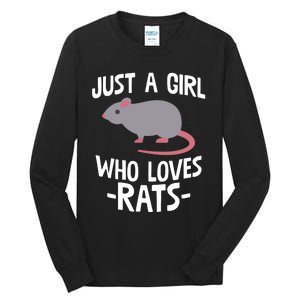 Just A Girl Who Loves Rats Rat Lover Gift Tall Long Sleeve T-Shirt