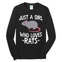 Just A Girl Who Loves Rats Rat Lover Gift Tall Long Sleeve T-Shirt