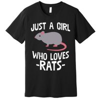 Just A Girl Who Loves Rats Rat Lover Gift Premium T-Shirt