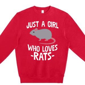 Just A Girl Who Loves Rats Rat Lover Gift Premium Crewneck Sweatshirt