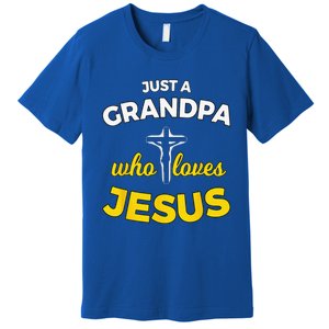 Just A Grandpa Who Loves Jesus Christian Faith Gift Premium T-Shirt