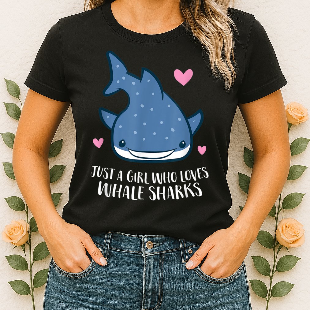 Just A Girl Who Loves Whale Sharks Cute Whale Shark Womens T-Shirt