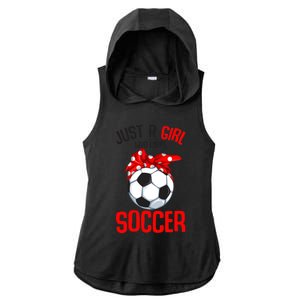 Just A Girl Who Loves Soccer Girls Ladies PosiCharge Tri-Blend Wicking Draft Hoodie Tank