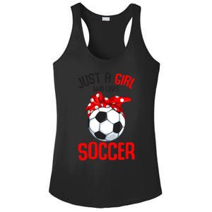 Just A Girl Who Loves Soccer Girls Ladies PosiCharge Competitor Racerback Tank