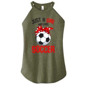 Just A Girl Who Loves Soccer Girls Women's Perfect Tri Rocker Tank