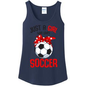 Just A Girl Who Loves Soccer Girls Ladies Essential Tank