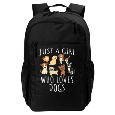 Just A Girl Who Loves Dogs Funny Puppy Daily Commute Backpack