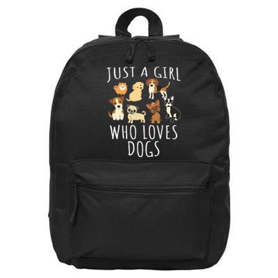 Just A Girl Who Loves Dogs Funny Puppy 16 in Basic Backpack