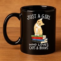 Just A Girl Who Loves Books And Cats Funny Reading TShirt 11oz C Handle Ceramic Mug