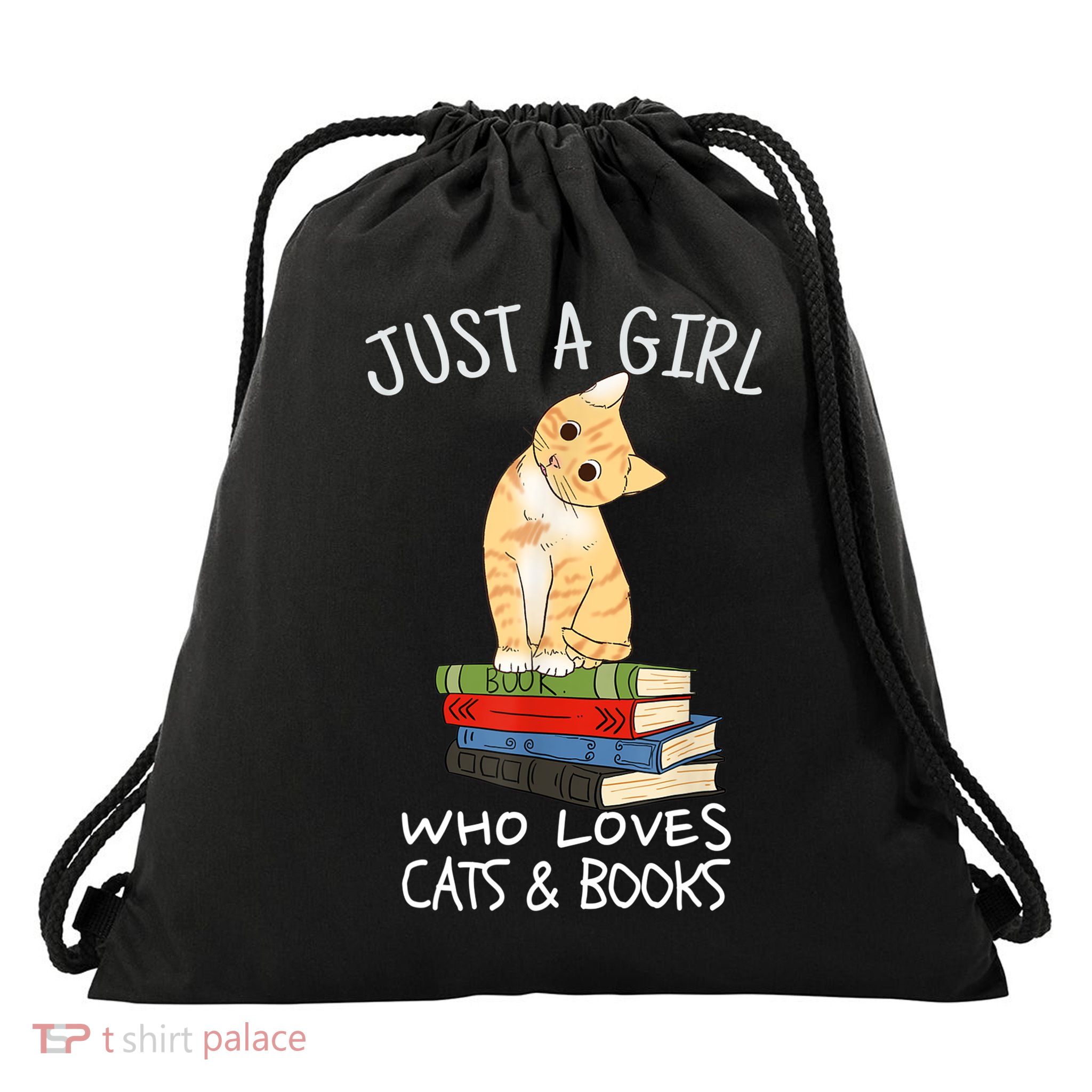 Just A Girl Who Loves Books And Cats Funny Reading TShirt Drawstring Bag