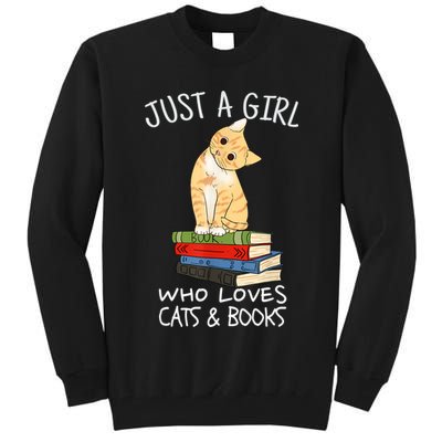 Just A Girl Who Loves Books And Cats Funny Reading TShirt Tall Sweatshirt