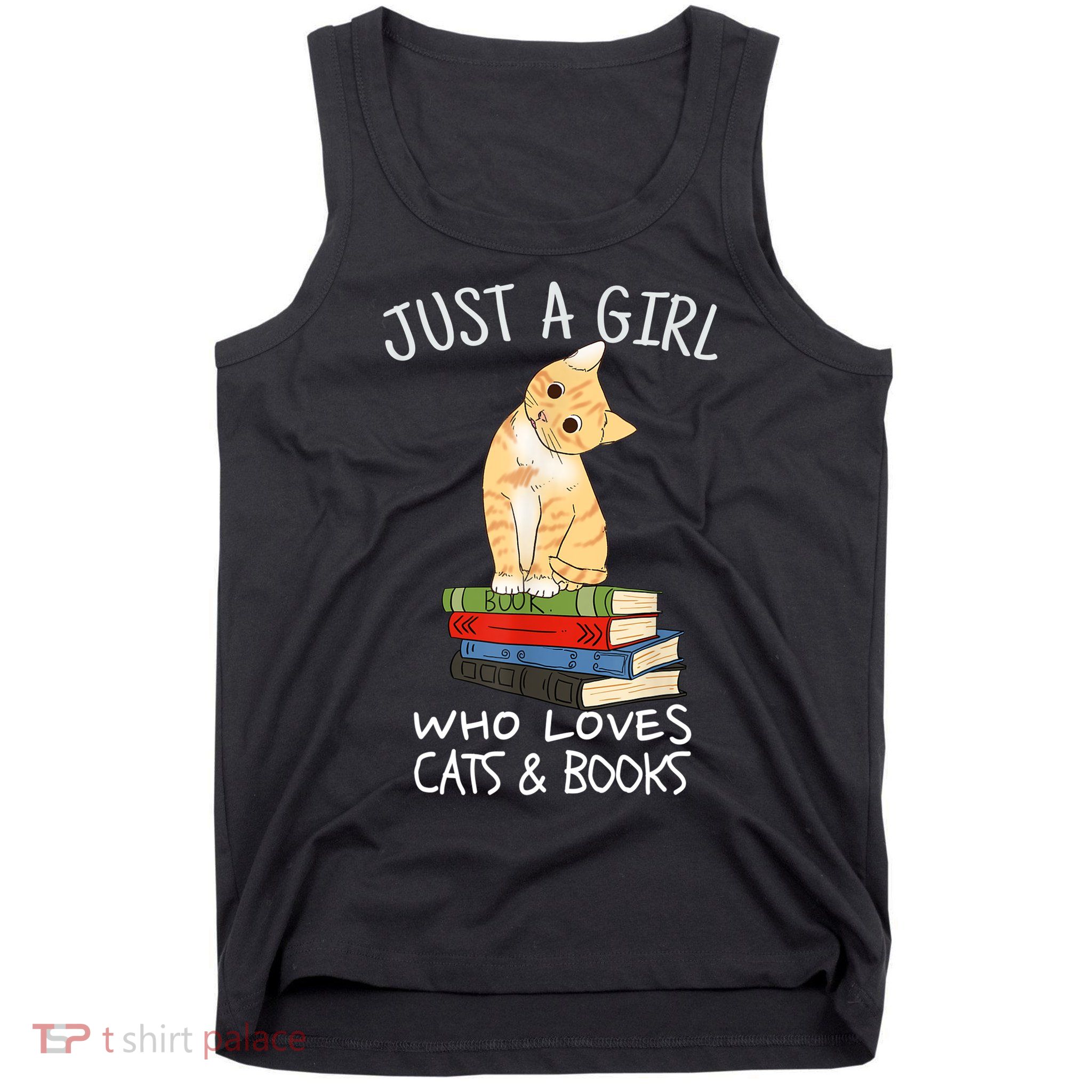 Just A Girl Who Loves Books And Cats Funny Reading TShirt Tank Top