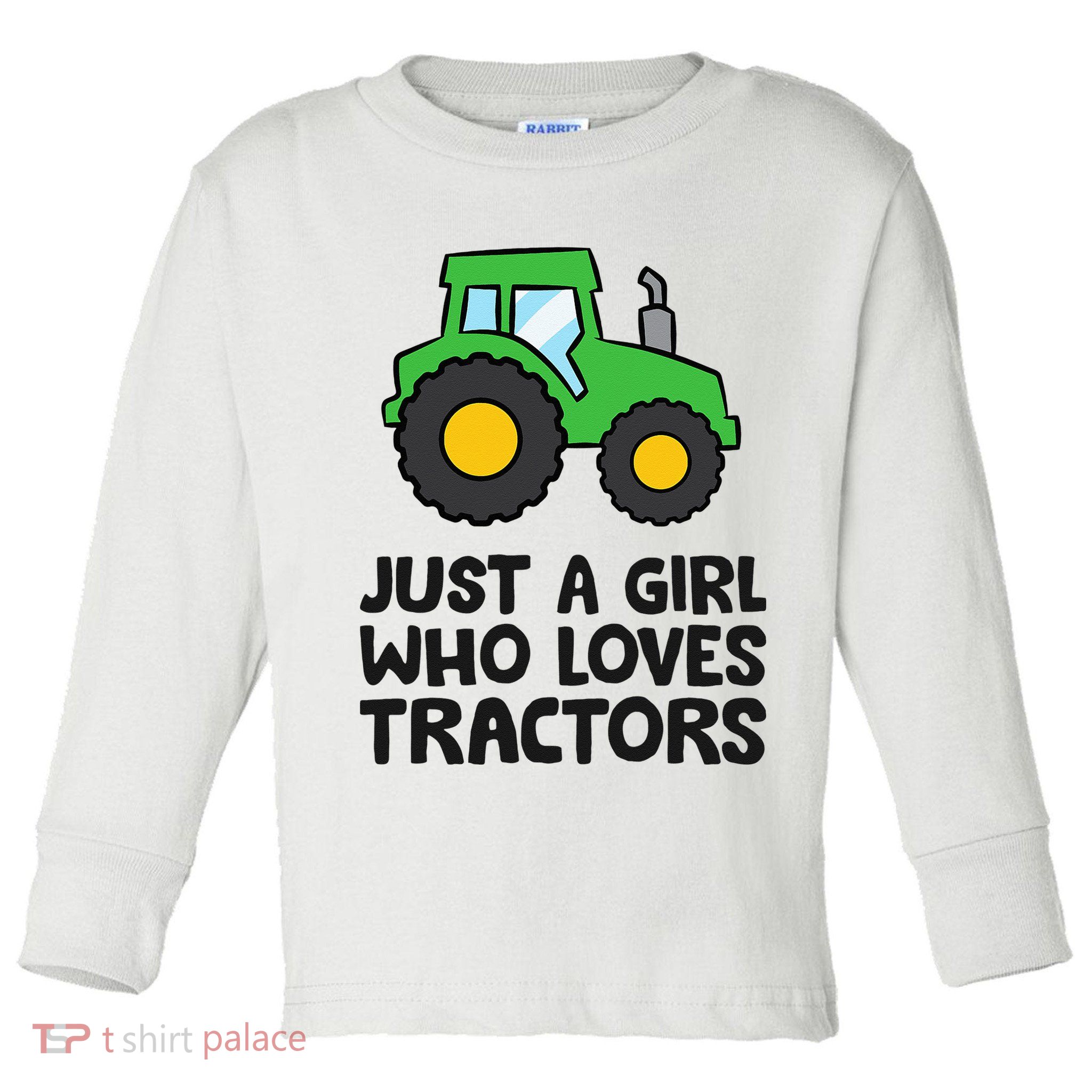 Just A Girl Who Loves Tractors Toddler Long Sleeve Shirt