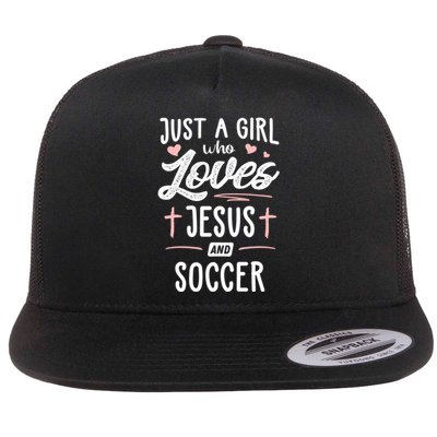 Just A Girl Who Loves Jesus And Soccer Cute Gift Flat Bill Trucker Hat