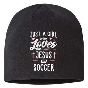 Just A Girl Who Loves Jesus And Soccer Cute Gift Sustainable Beanie