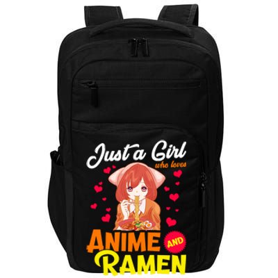 Just A Girl Who Loves Anime And Ramen Impact Tech Backpack