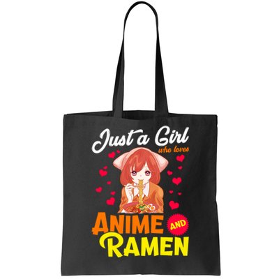 Just A Girl Who Loves Anime And Ramen Tote Bag