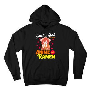 Just A Girl Who Loves Anime And Ramen Tall Hoodie