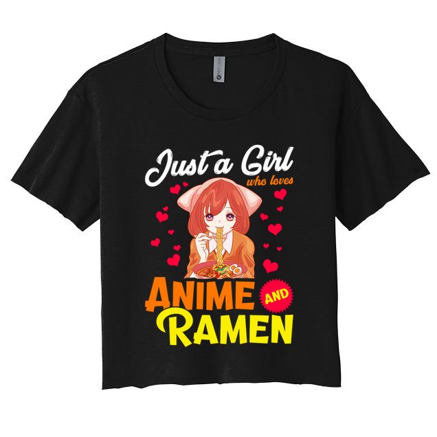 Just A Girl Who Loves Anime And Ramen Crop Top