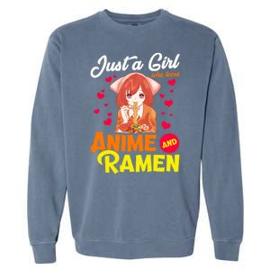 Just A Girl Who Loves Anime And Ramen Garment-Dyed Sweatshirt