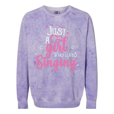 Just A Girl Who Loves Singing Female Singer Gift Colorblast Crewneck Sweatshirt