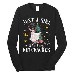 Just A Girl Who Loves Nutcrackers Christmas Ballet Dancing Long Sleeve Shirt