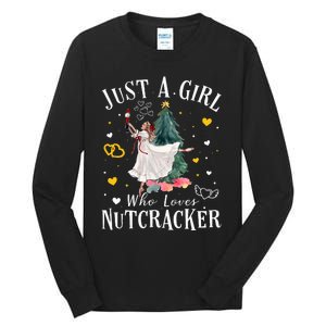 Just A Girl Who Loves Nutcrackers Christmas Ballet Dancing Tall Long Sleeve T-Shirt