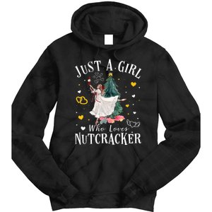 Just A Girl Who Loves Nutcrackers Christmas Ballet Dancing Tie Dye Hoodie